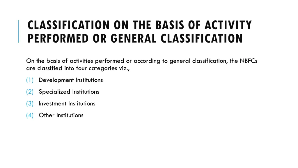 classification on the basis of activity performed