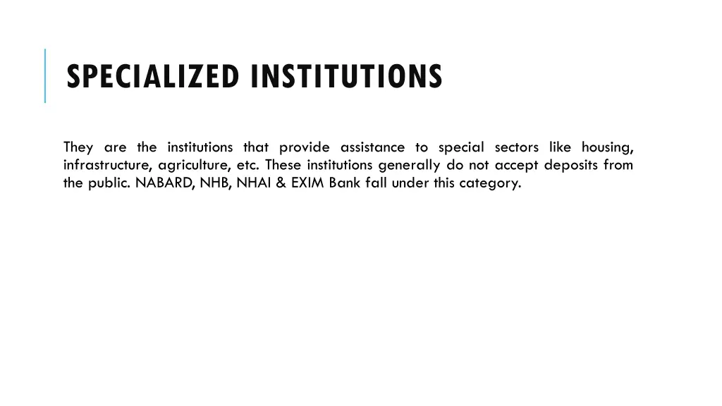 specialized institutions