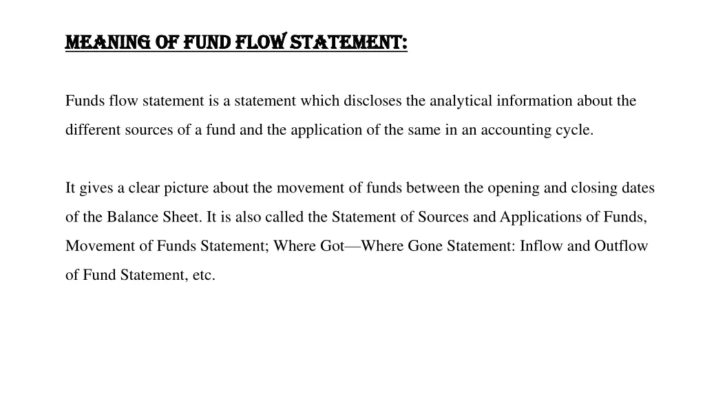 meaning of fund flow statement meaning of fund