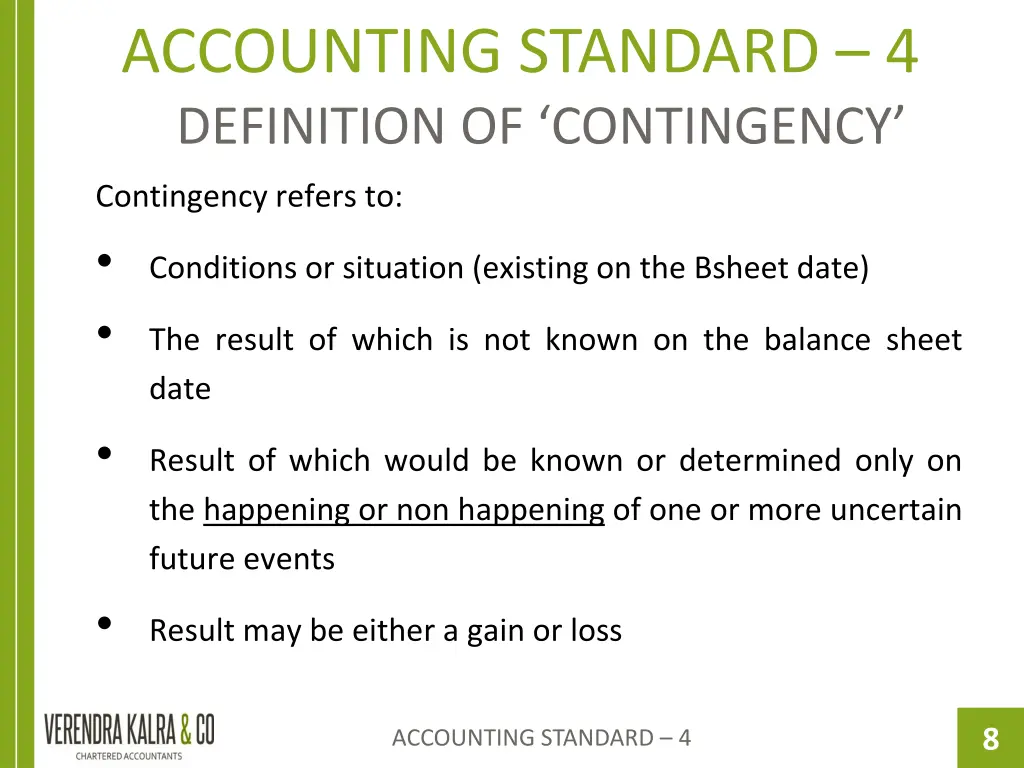 accounting standard 4 definition of contingency