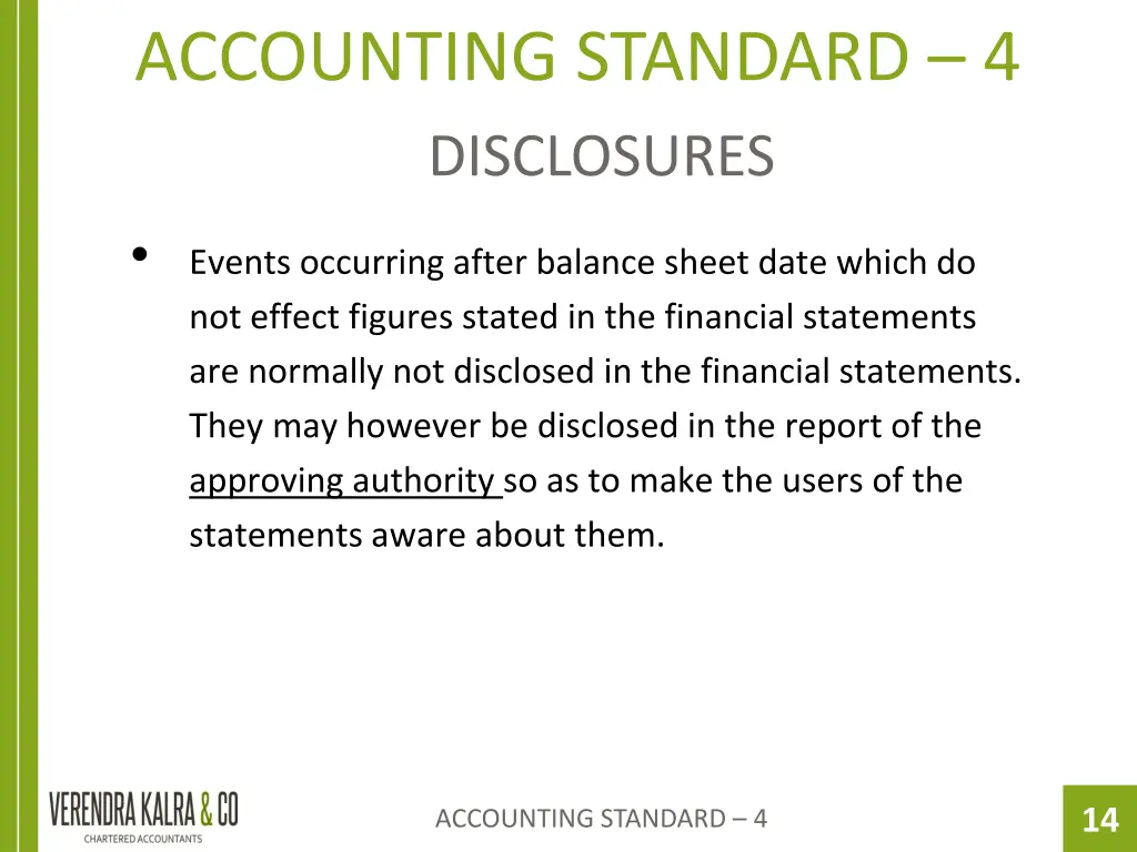 accounting standard 4 disclosures 1