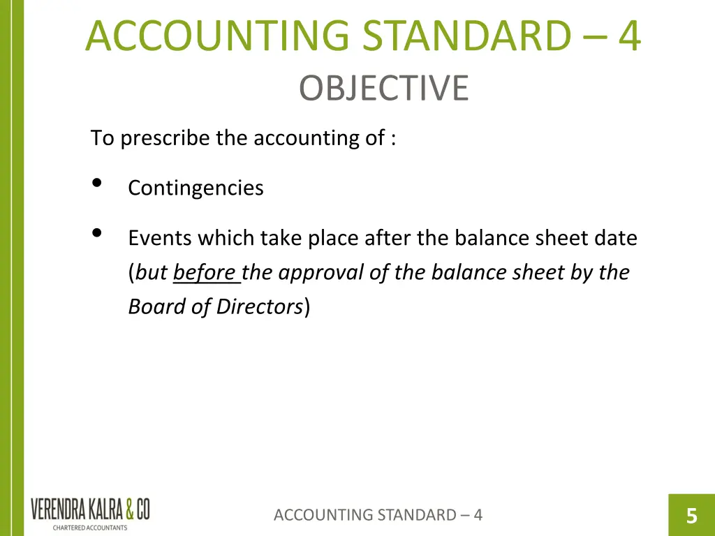 accounting standard 4 objective