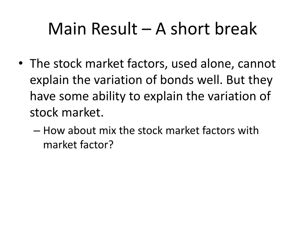 main result a short break 1