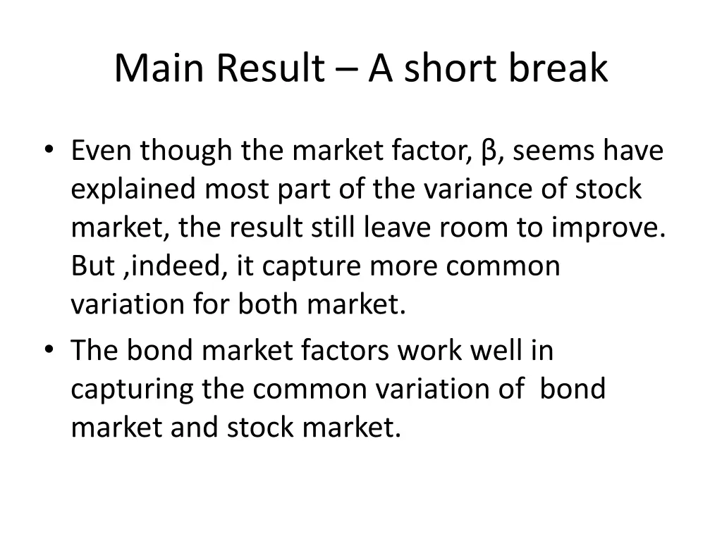 main result a short break