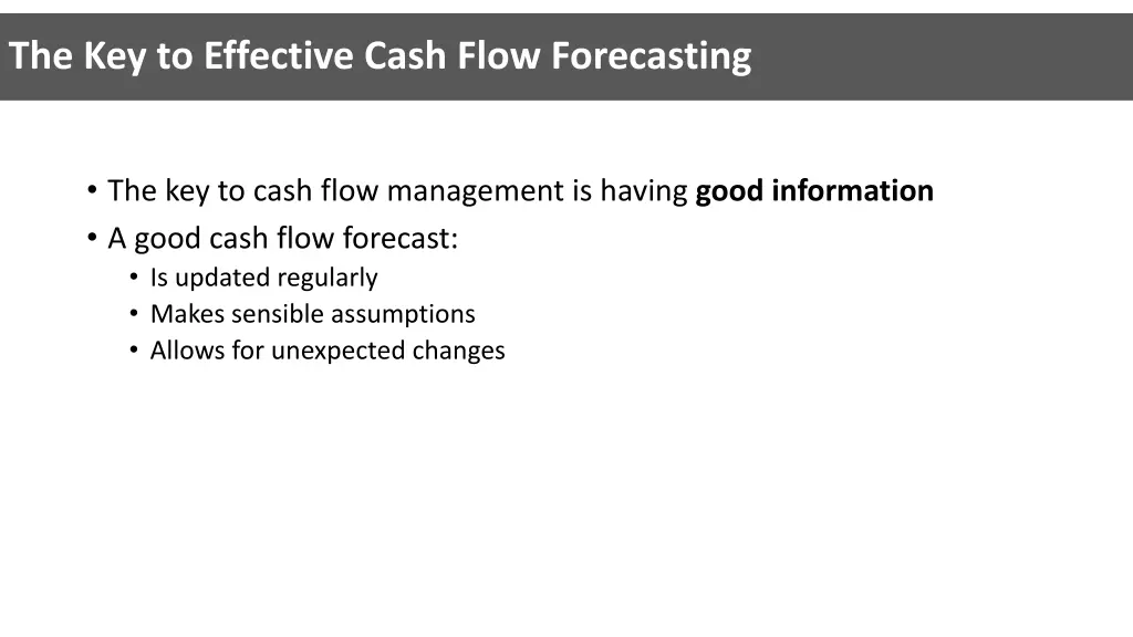 the key to effective cash flow forecasting