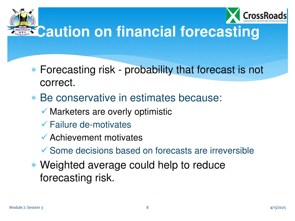 caution on financial forecasting