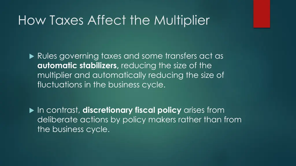 how taxes affect the multiplier