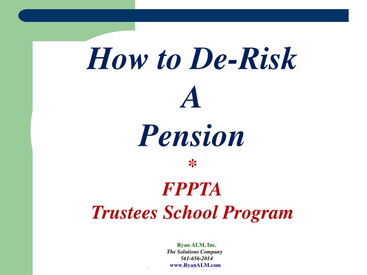 how to de risk a pension fppta trustees school