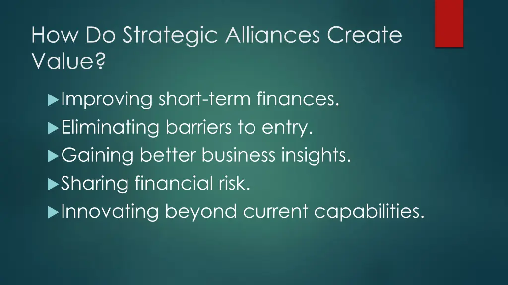 how do strategic alliances create value