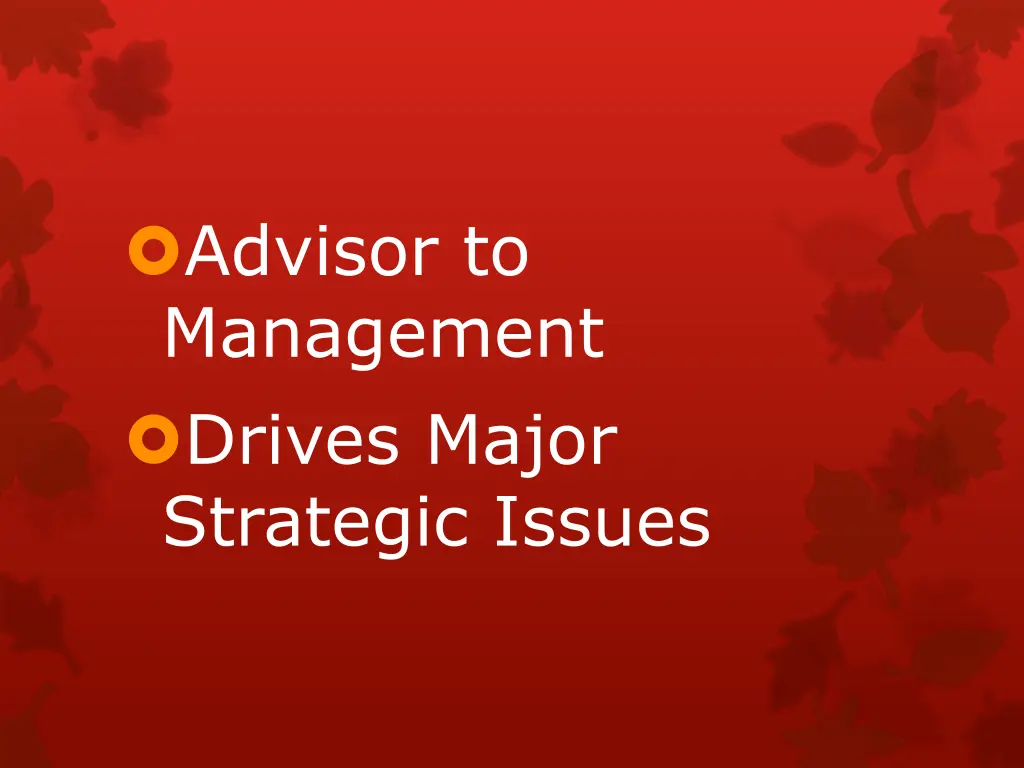advisor to management drives major strategic