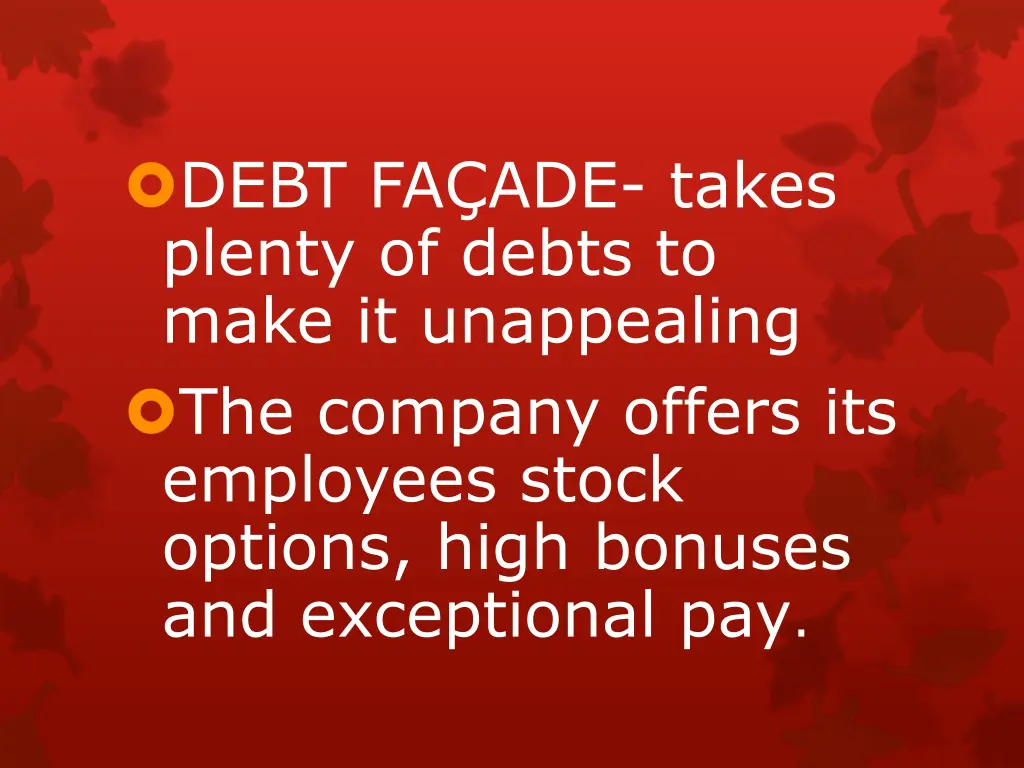 debt fa ade takes plenty of debts to make