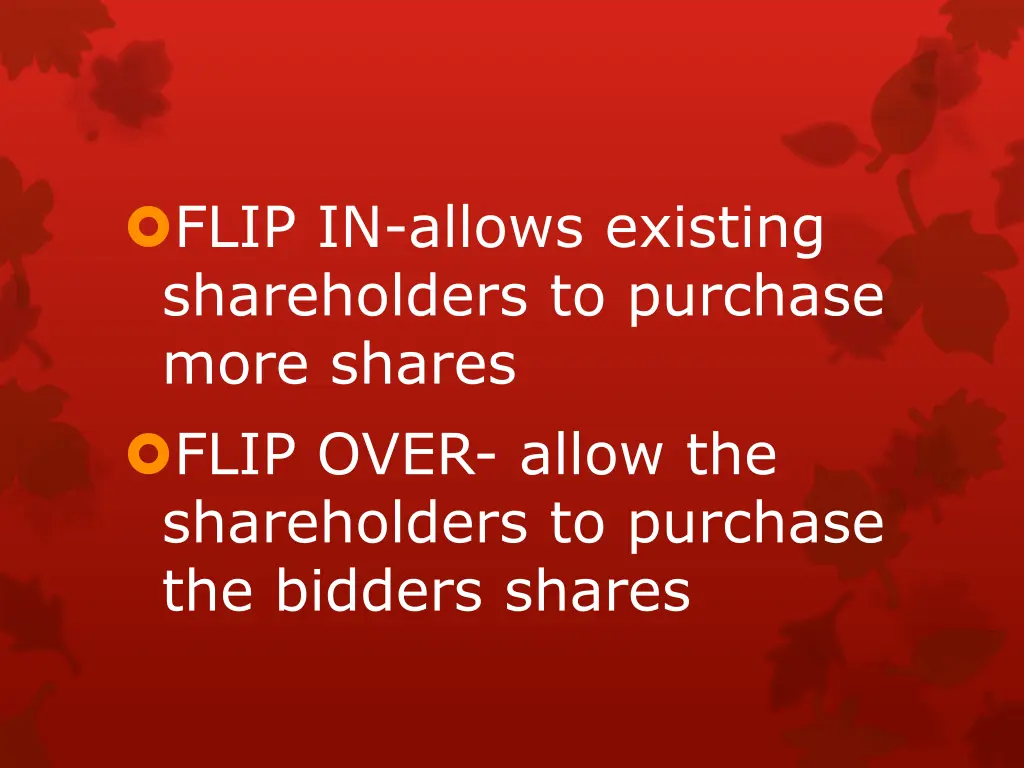 flip in allows existing shareholders to purchase
