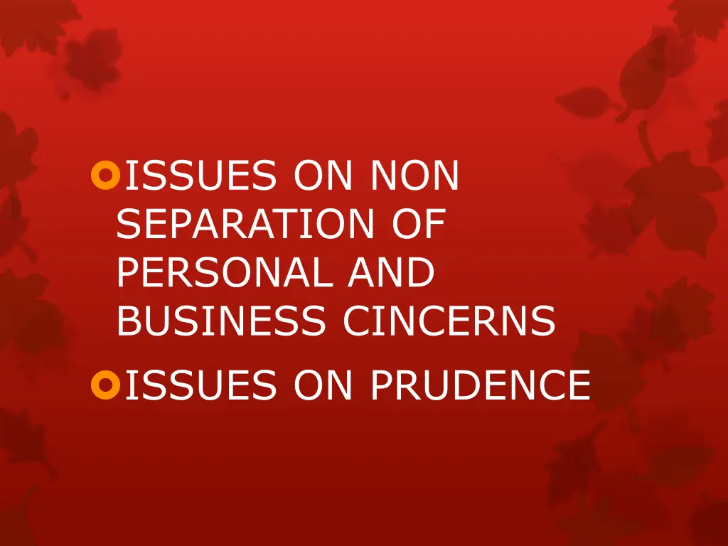 issues on non separation of personal and business
