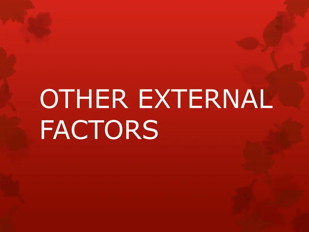other external factors