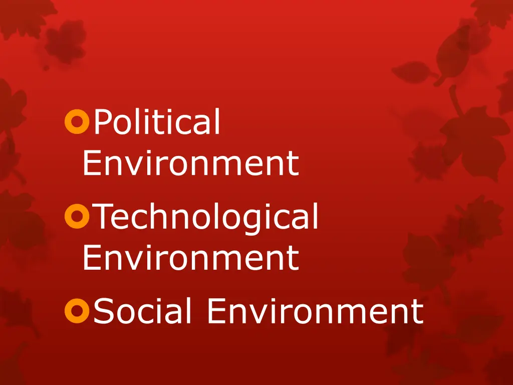 political environment technological environment
