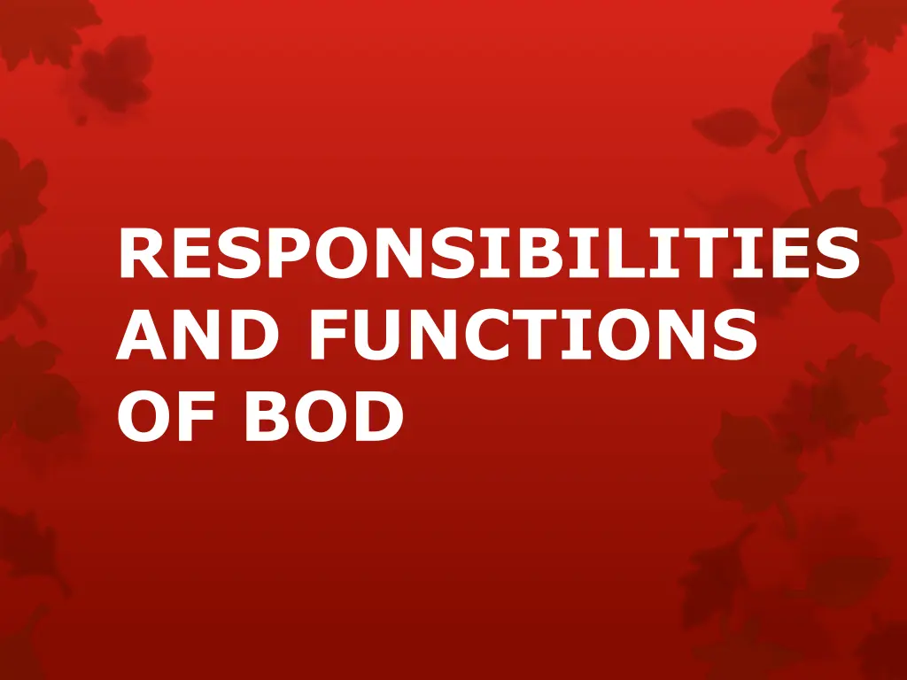 responsibilities and functions of bod