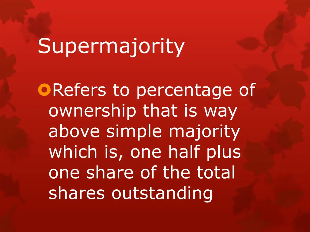 supermajority