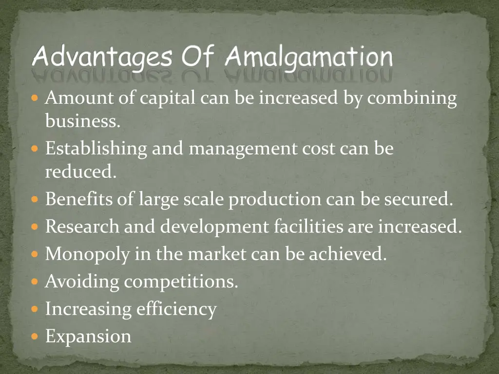 advantages of amalgamation