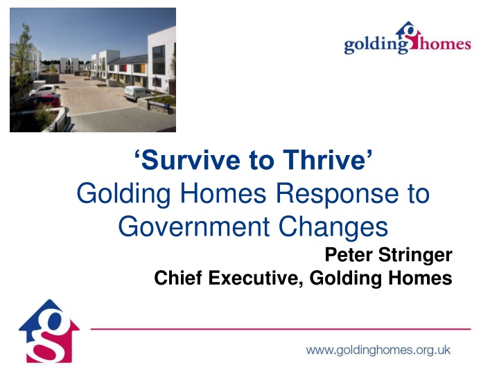 survive to thrive golding homes response