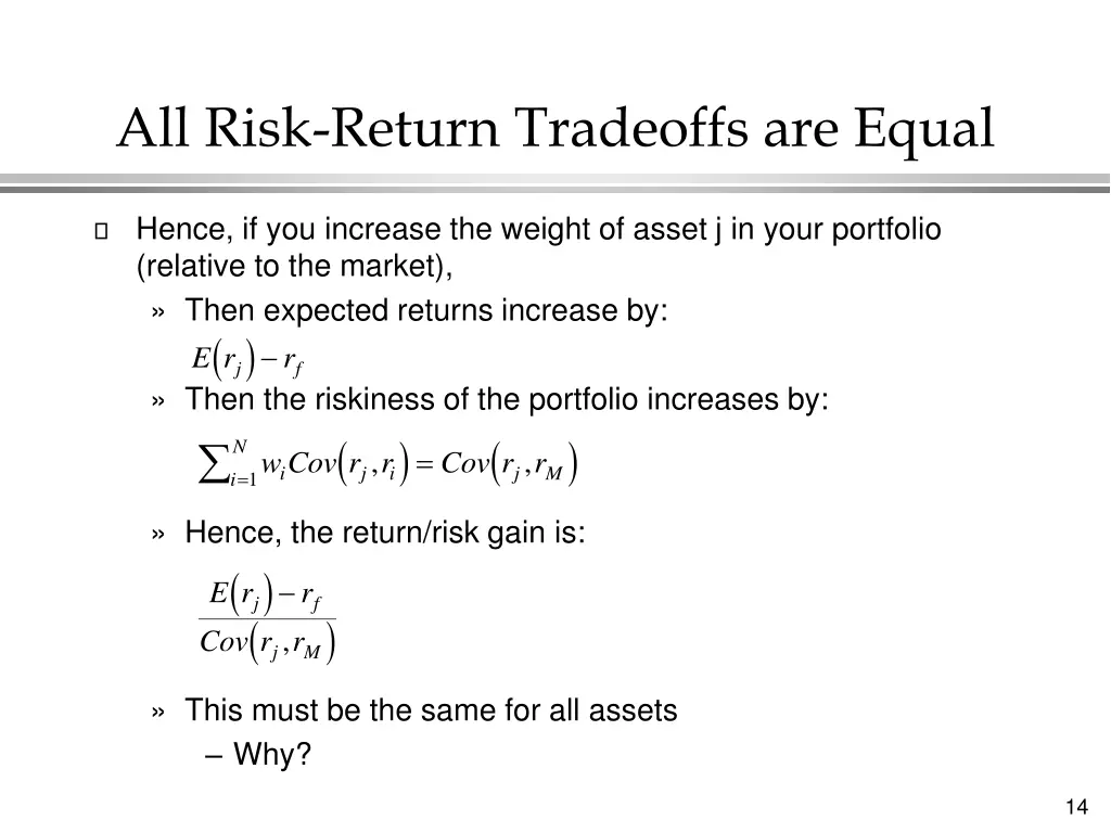 all risk return tradeoffs are equal