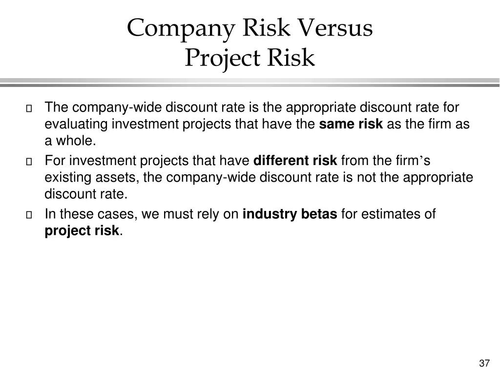 company risk versus project risk