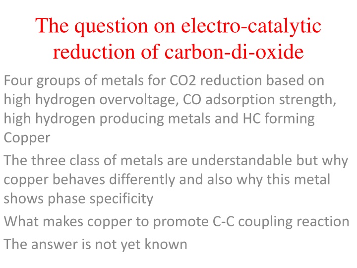 the question on electro catalytic reduction