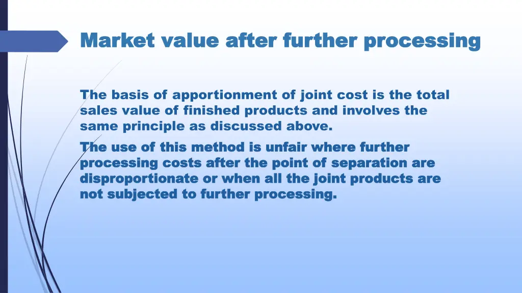 market value after further processing market