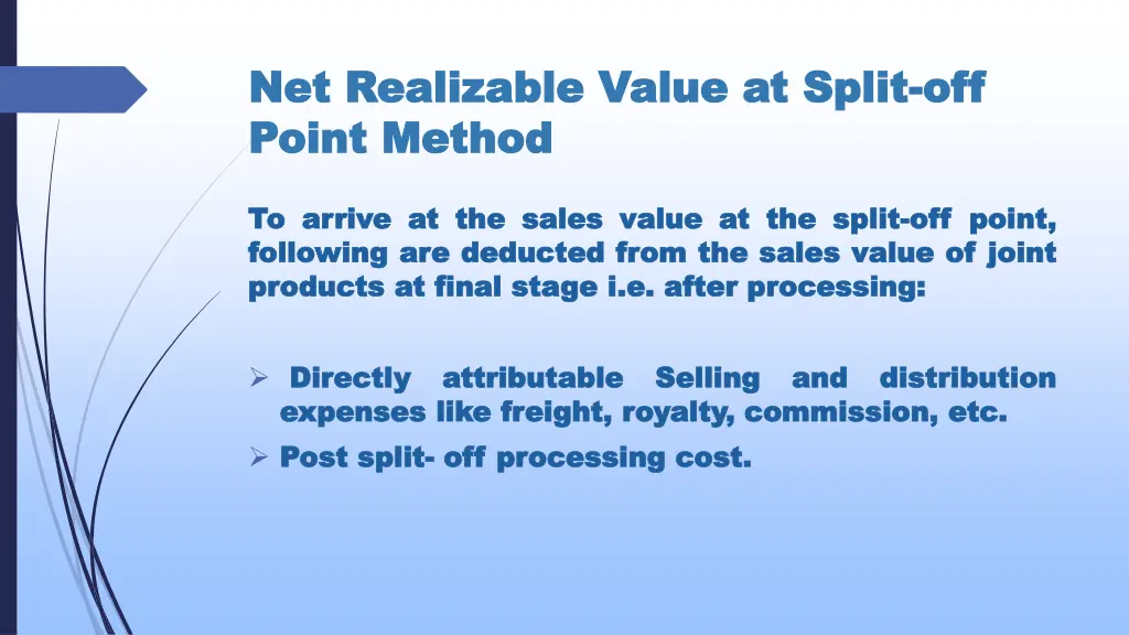 net net realizable realizable value at split