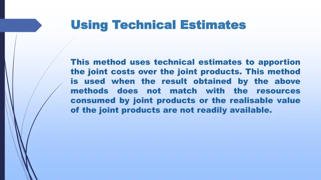 using technical using technical estimates