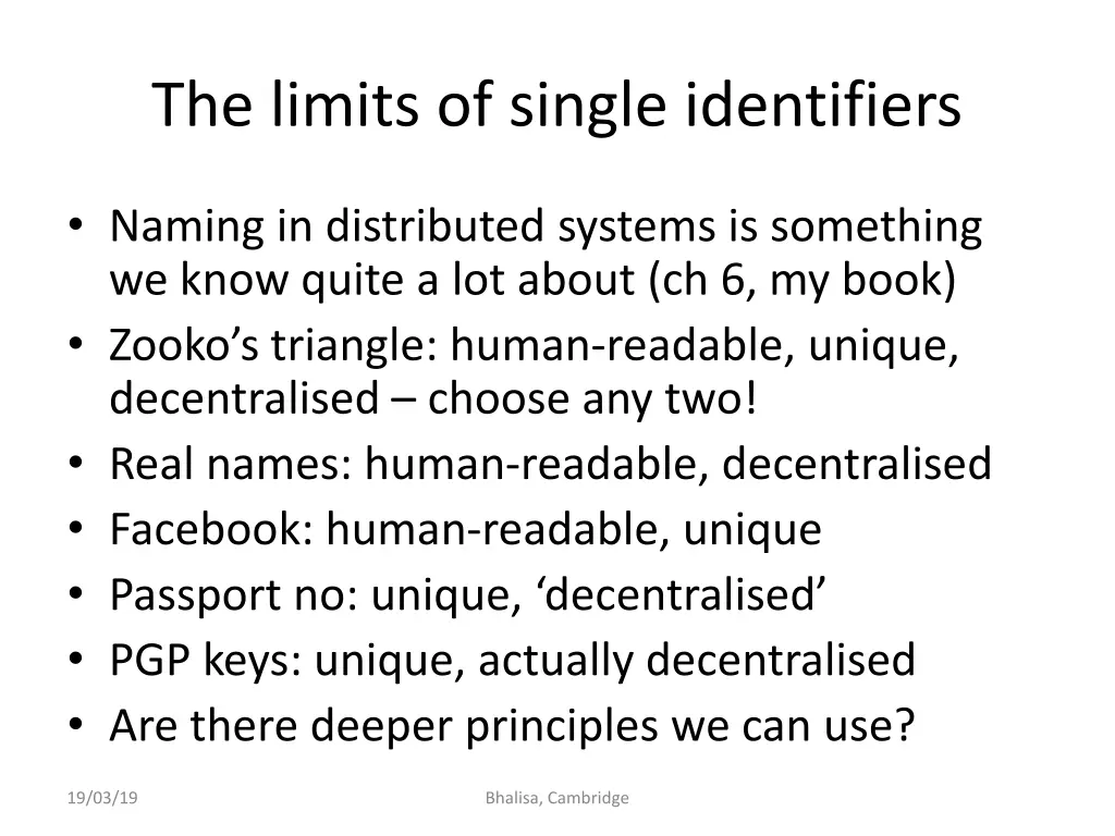 the limits of single identifiers