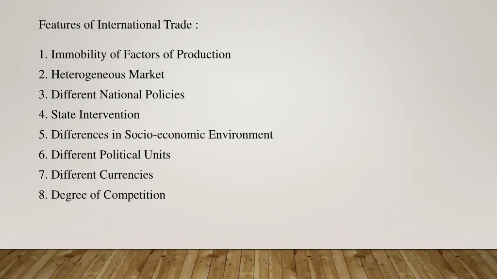 features of international trade