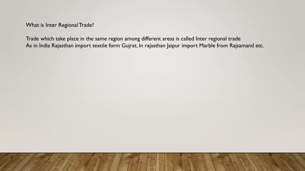 what is inter regional trade trade which take