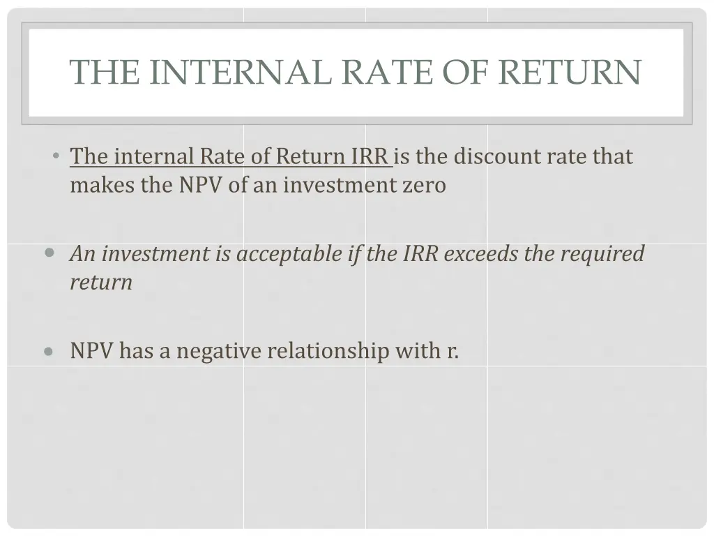 the internal rate of return