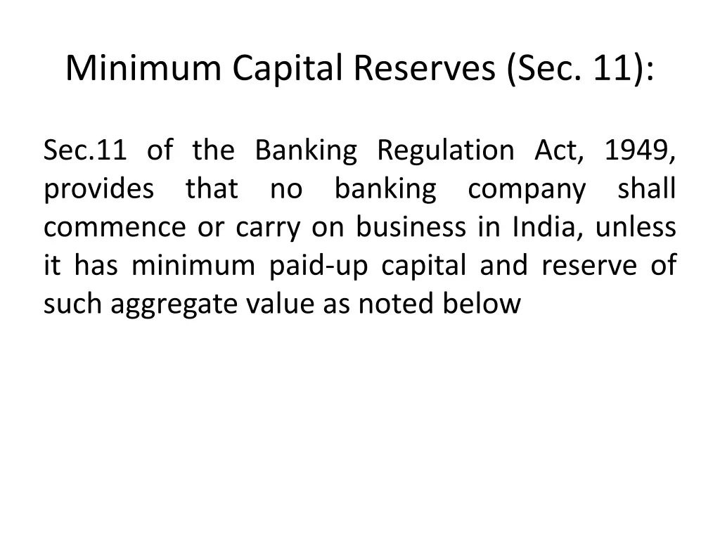 minimum capital reserves sec 11