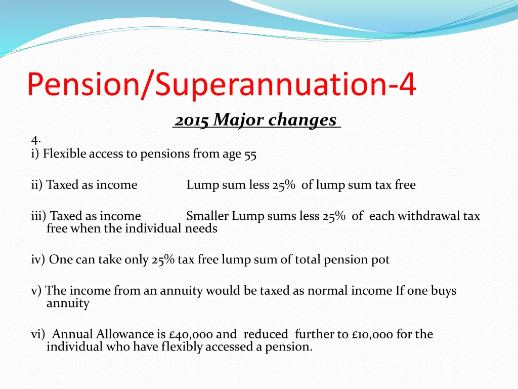 pension superannuation 4 2015 major changes