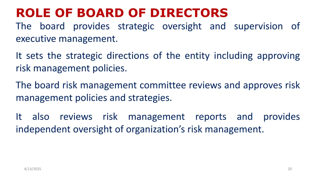 role of board of directors the board provides