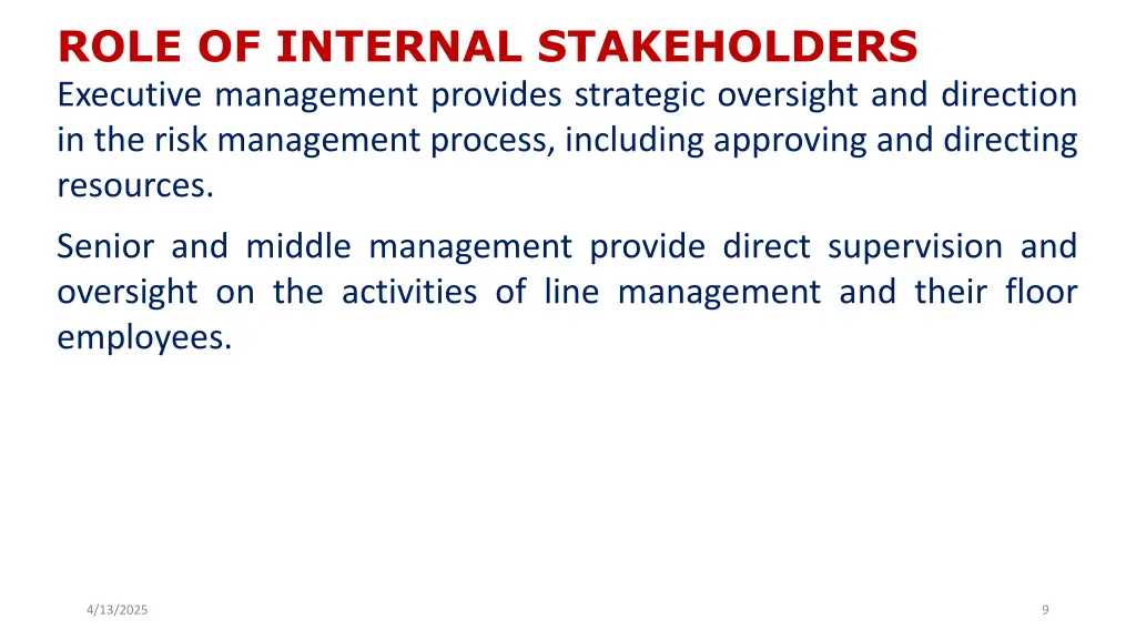 role of internal stakeholders executive