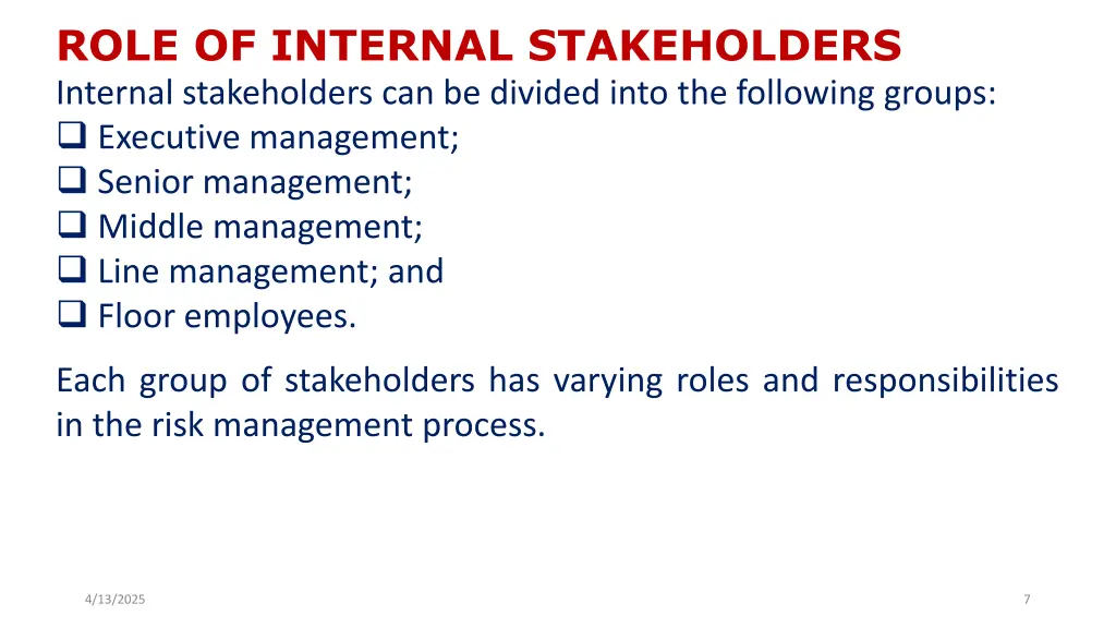 role of internal stakeholders internal
