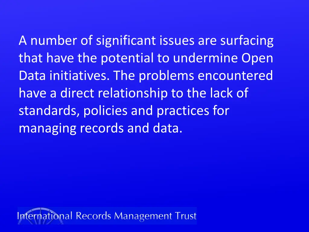 a number of significant issues are surfacing that
