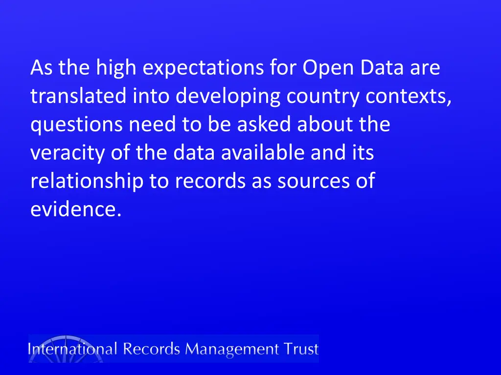 as the high expectations for open data