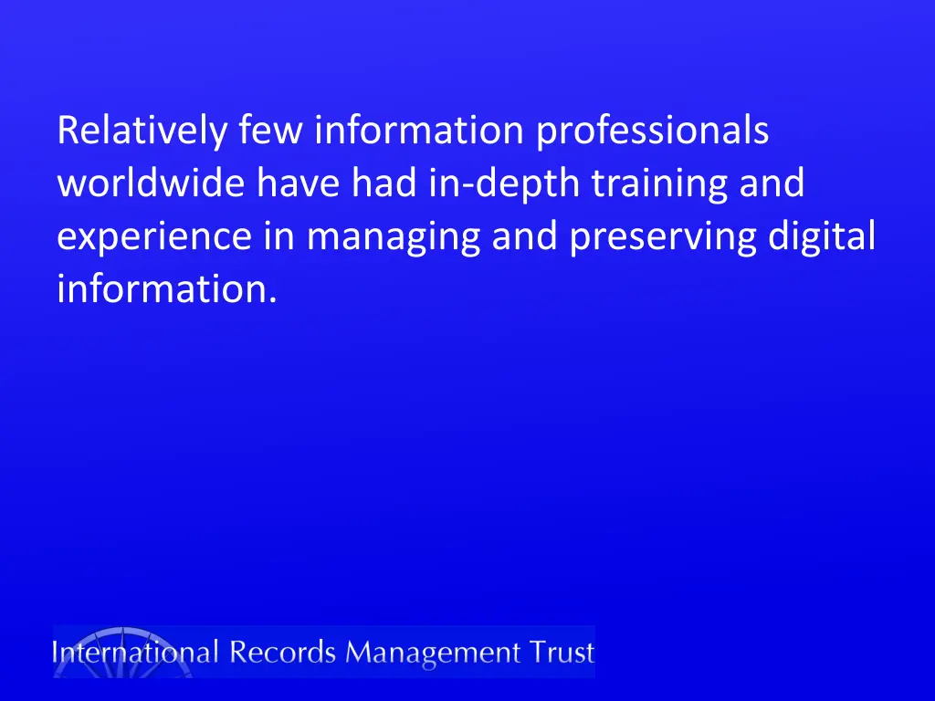 relatively few information professionals