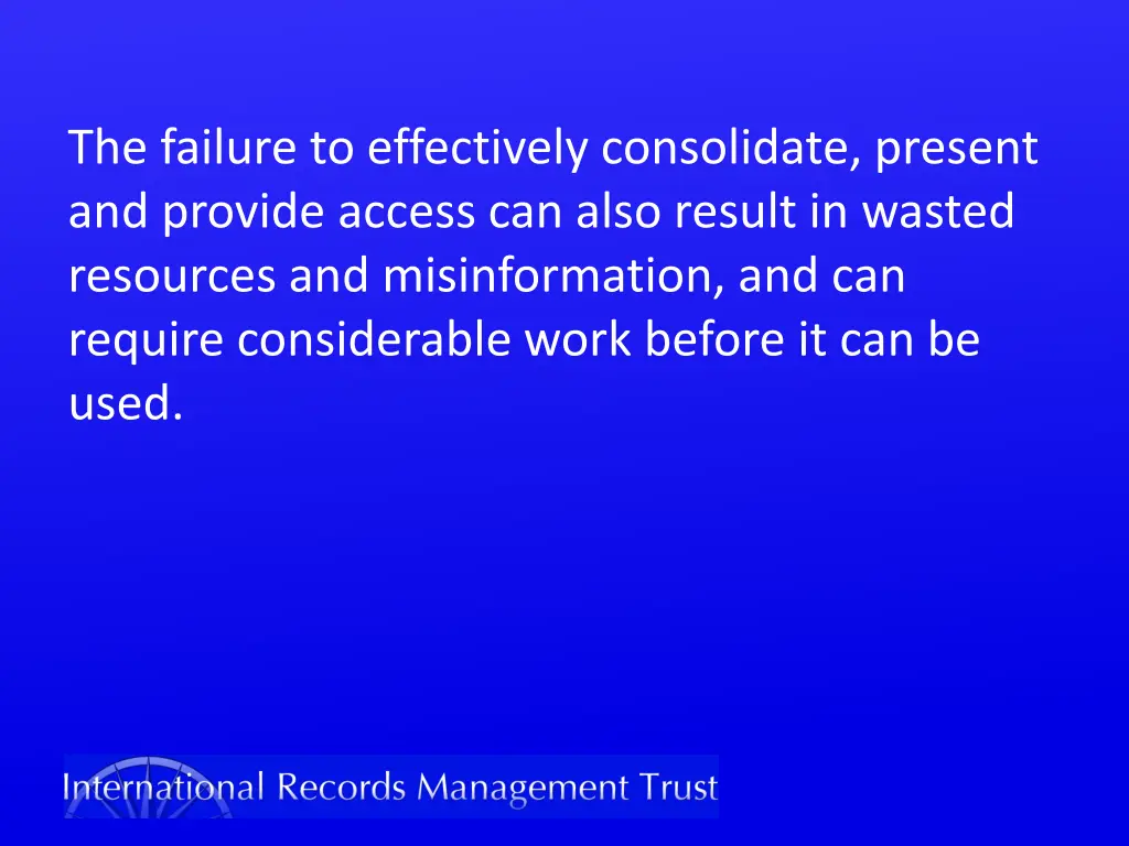 the failure to effectively consolidate present