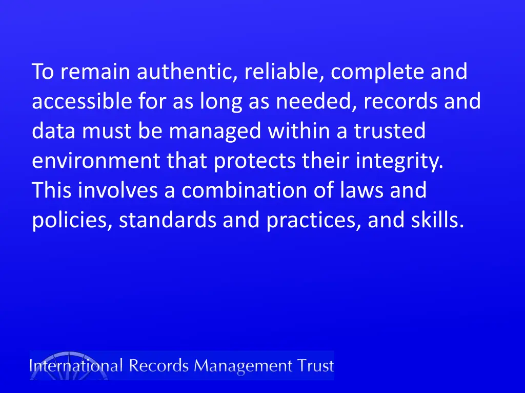 to remain authentic reliable complete