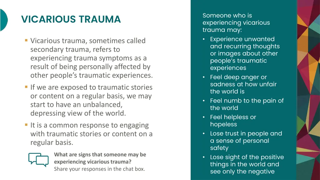 someone who is experiencing vicarious trauma