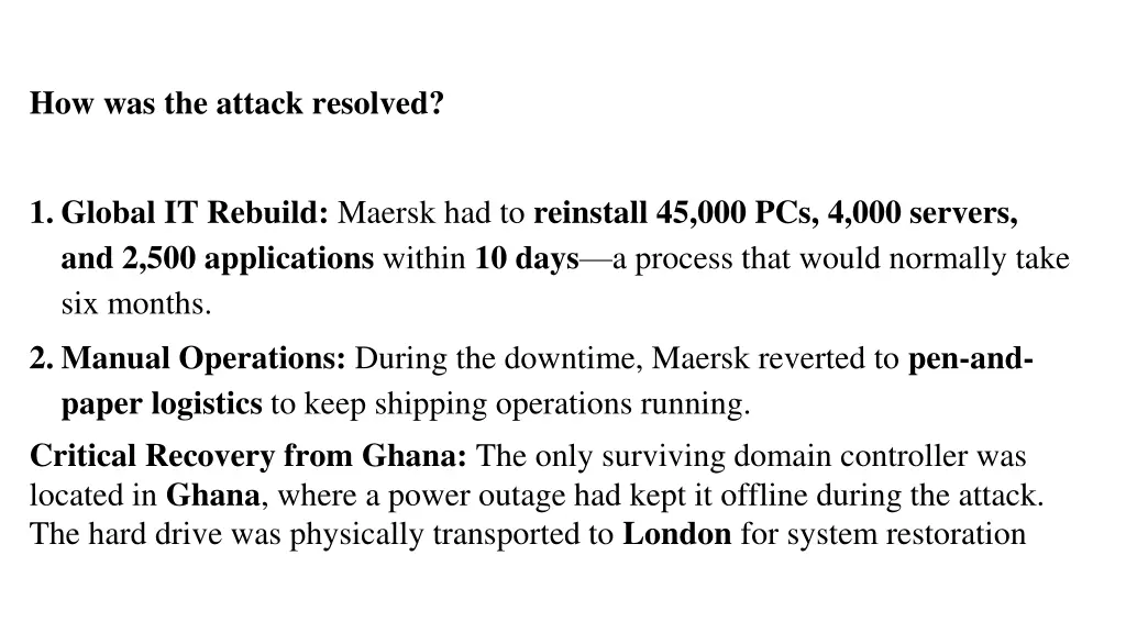 how was the attack resolved