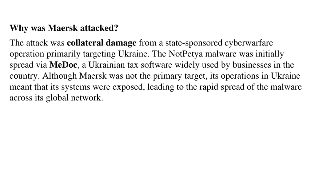 why was maersk attacked the attack was collateral