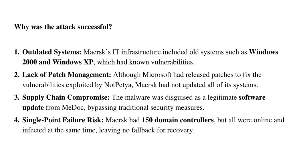 why was the attack successful