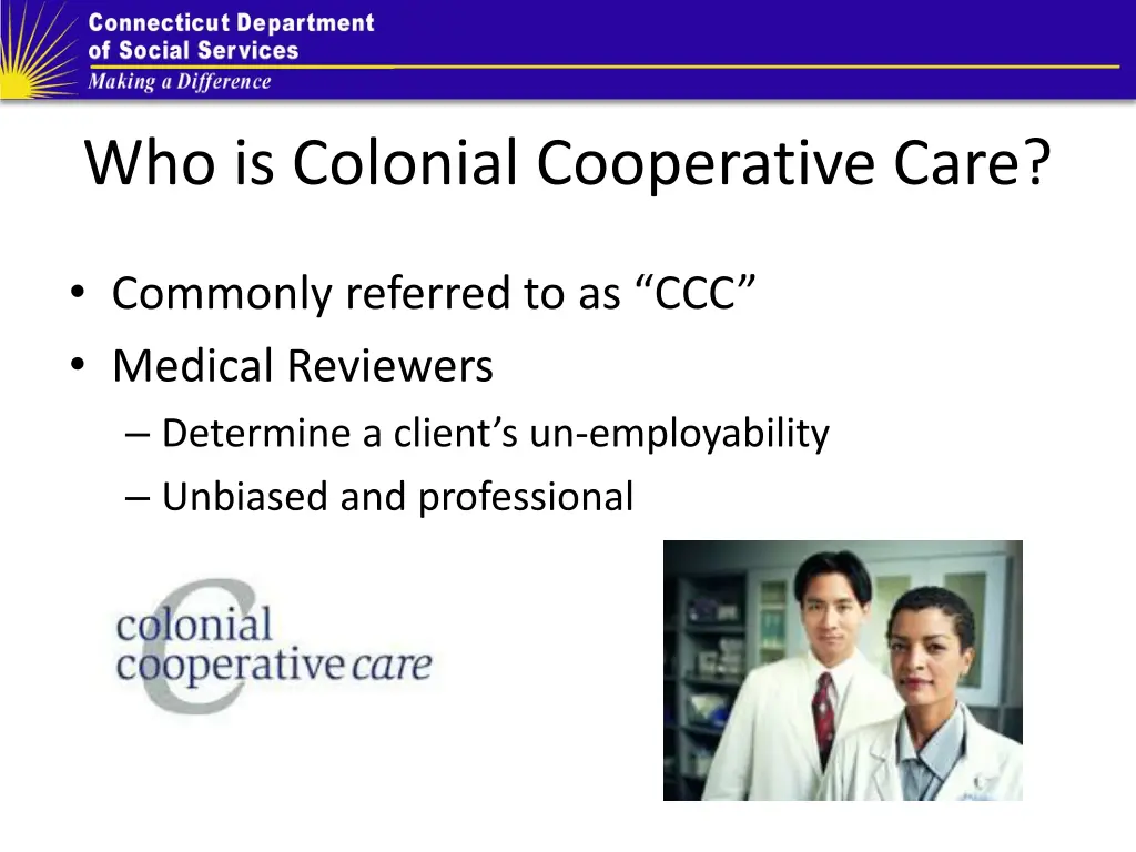 who is colonial cooperative care commonly
