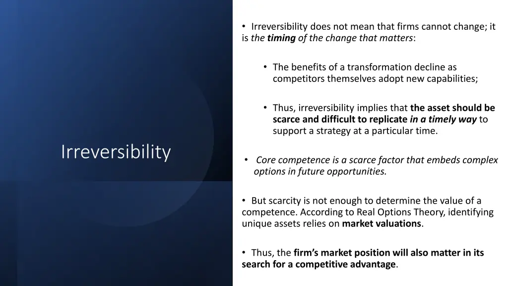 irreversibility does not mean that firms cannot