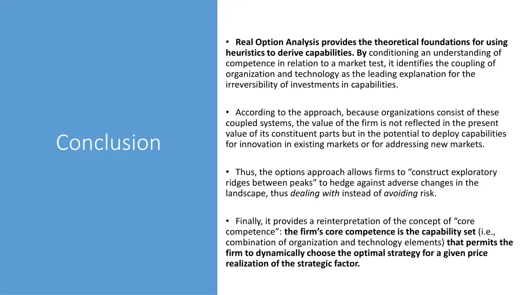 real option analysis provides the theoretical